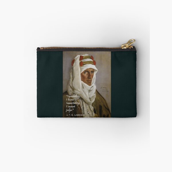 Item preview, T. E. Lawrence quote: Immorality, I know. Immortality, I cannot judge. designed and sold by artbleed.