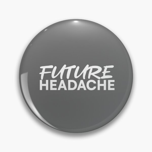 Item preview, Future Headache designed and sold by WhelmdStudios .