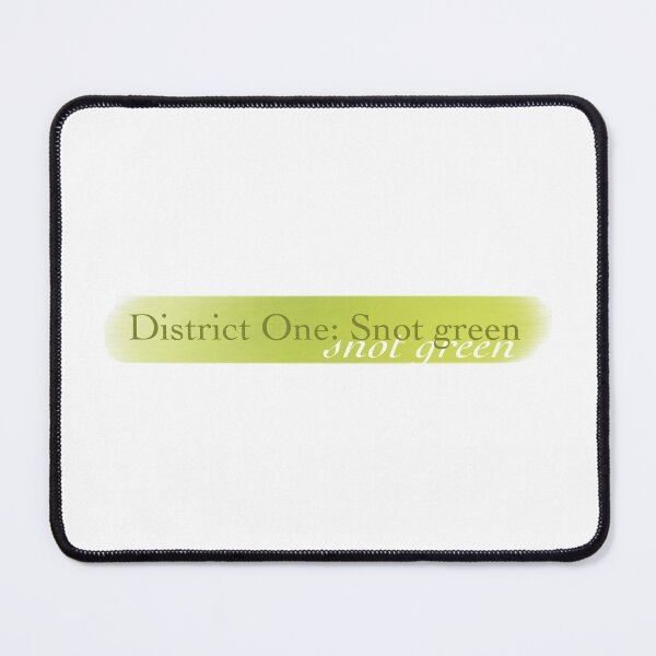 Item preview, Sunrise on the Reaping quote: Snot Green (Maysilee Donner) designed and sold by PanemPrints.