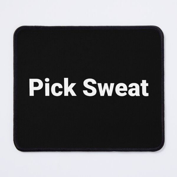 Item preview, Pick Sweat designed and sold by Text-based T-Shirts and Gifts.