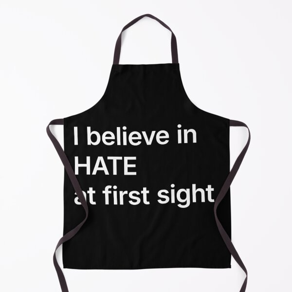 Item preview, I believe in HATE at first sight. designed and sold by R-A Designs.
