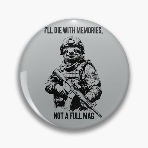 Item preview, I'LL DIE WITH MEMORIES,NOT A FULL MAG designed and sold by Metalborne.