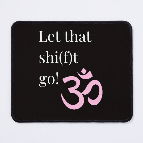 Item preview, Let that shi(f)t go designed and sold by whatthefoxsays.