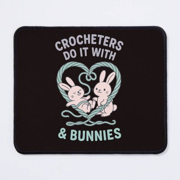 Item preview, Crocheters Do It With Loops & Bunnies designed and sold by FrameFlow.