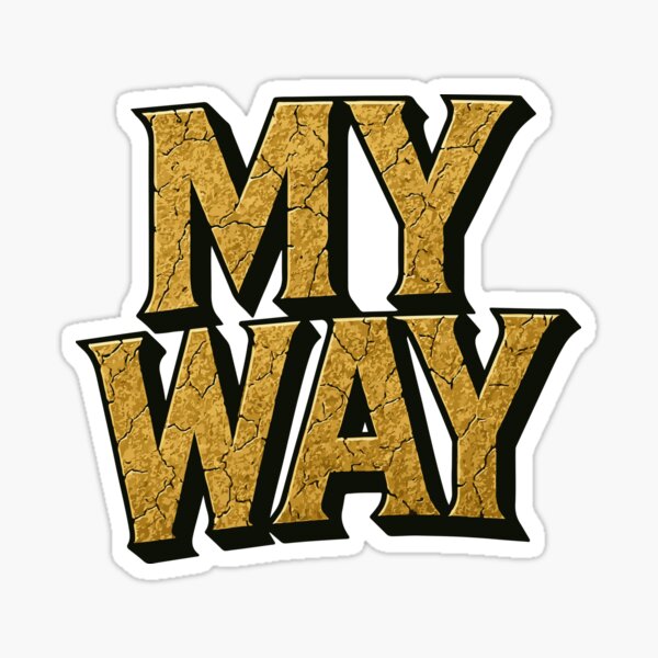 Item preview, my way  designed and sold by Me-design34.