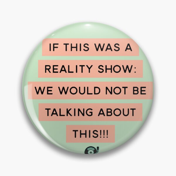 Item preview, REALITY SHOW/ TALKING designed and sold by Hurdd.