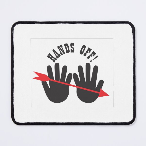 Item preview, HANDS OFF! designed and sold by CreativePulse10.