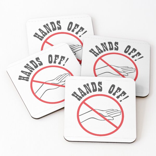 Item preview, HANDS OFF! designed and sold by CreativePulse10.