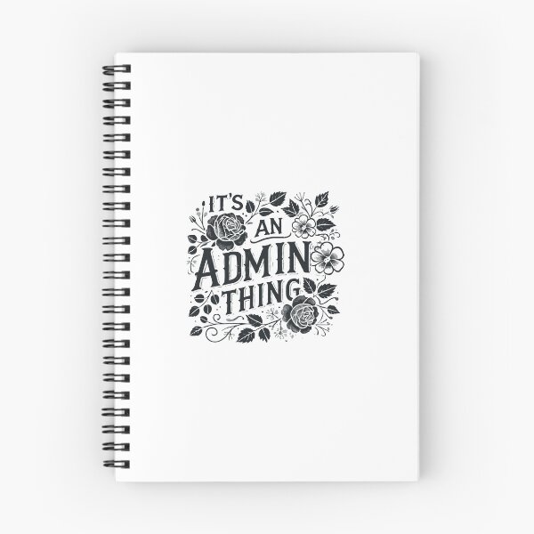 Item preview, It's An Admin Thing designed and sold by TeesYouWant.