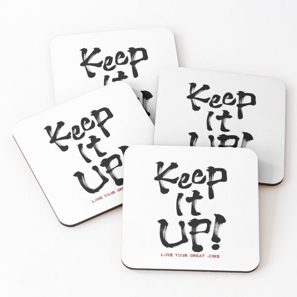 Item preview, Keep it up! Japanese style calligraphy art designed and sold by Necokite.