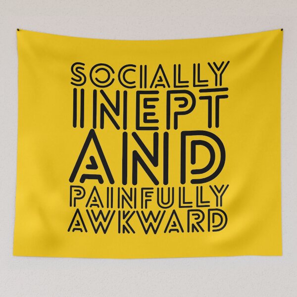 Item preview, Socially Inept And Painfully Awkward designed and sold by IKDG.