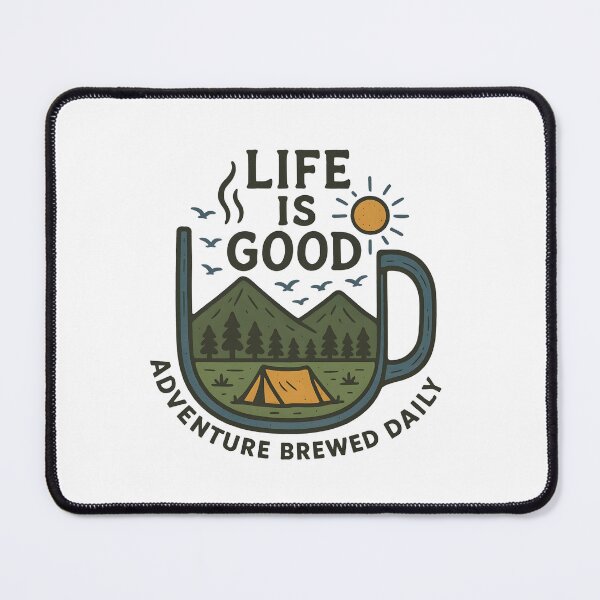 Item preview, Life is Good - Adventure Brewed Daily designed and sold by Broken Minimalister.
