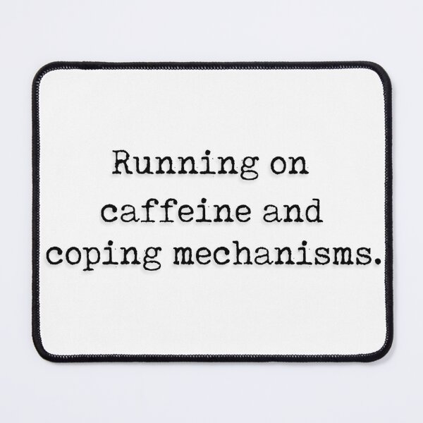 Item preview, Caffeine and coping designed and sold by Relatable Tees.