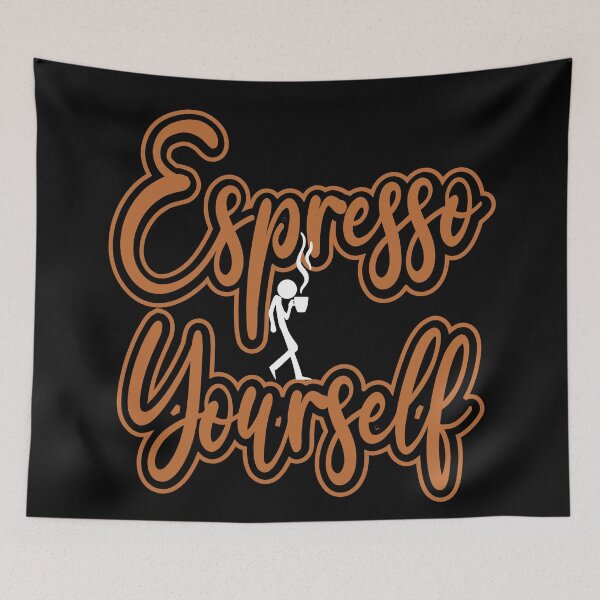 Item preview, Espresso yourself coffee lover design designed and sold by Colorfulman.