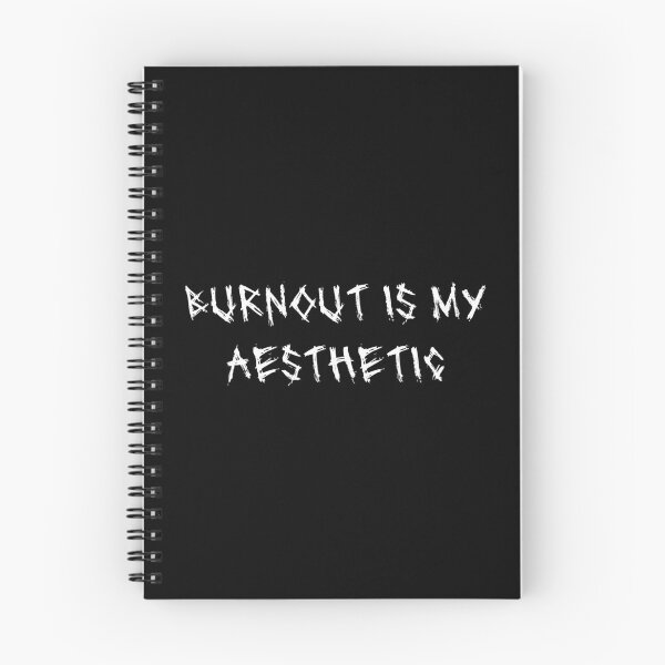 Item preview, Burnout is my aesthetic designed and sold by Relatable Tees.