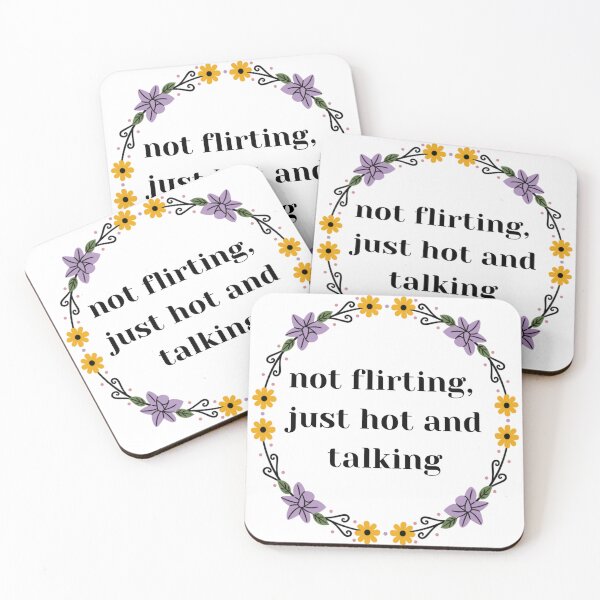 Item preview, Not Flirting designed and sold by PleasureMap.
