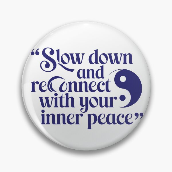 Item preview, Slow down and reconnect with your inner peace designed and sold by jfcreations.