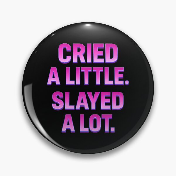 Item preview, Cried a little, slayed a lot designed and sold by Relatable Tees.