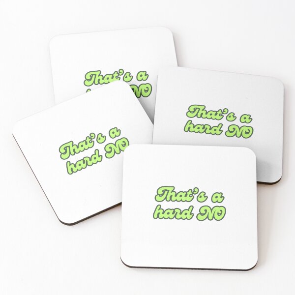 Item preview, That's a Hard NO designed and sold by DixieGirlStudio.
