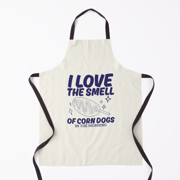 Item preview, I love the smell of corn dogs designed and sold by Peerless-Prime.