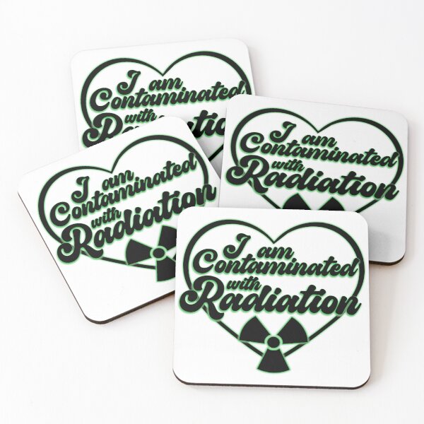 Item preview, I am Contaminated with Radiation designed and sold by KatySouders.