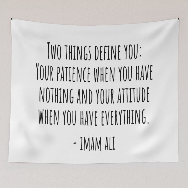Item preview, Two things define you... ― Imam Ali designed and sold by QuotesBerry.