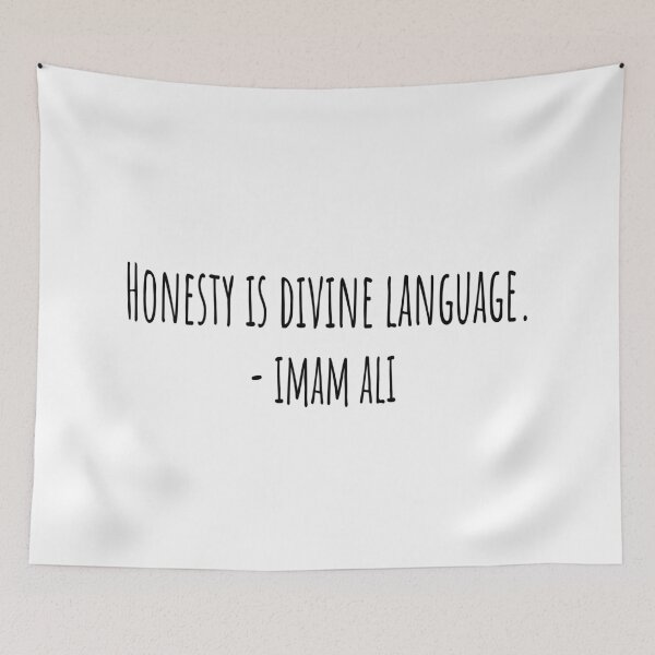 Item preview, Honesty is divine language. ― Imam Ali  designed and sold by QuotesBerry.