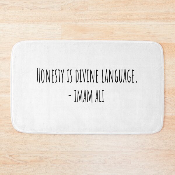 Item preview, Honesty is divine language. ― Imam Ali  designed and sold by QuotesBerry.