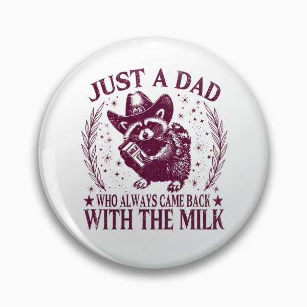 Item preview, Just A Dad Who Always Came Back With The Milk designed and sold by MackenzieBin.