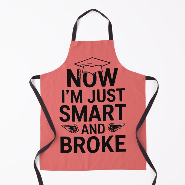 Item preview, Now I’m Just Smart And Broke: Is This Adulting? designed and sold by elynne9.
