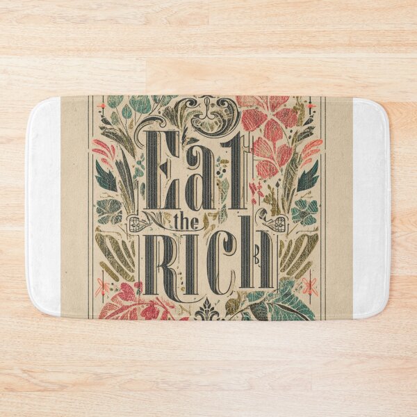 Item preview, Eat the rich designed and sold by MendaciousMina.
