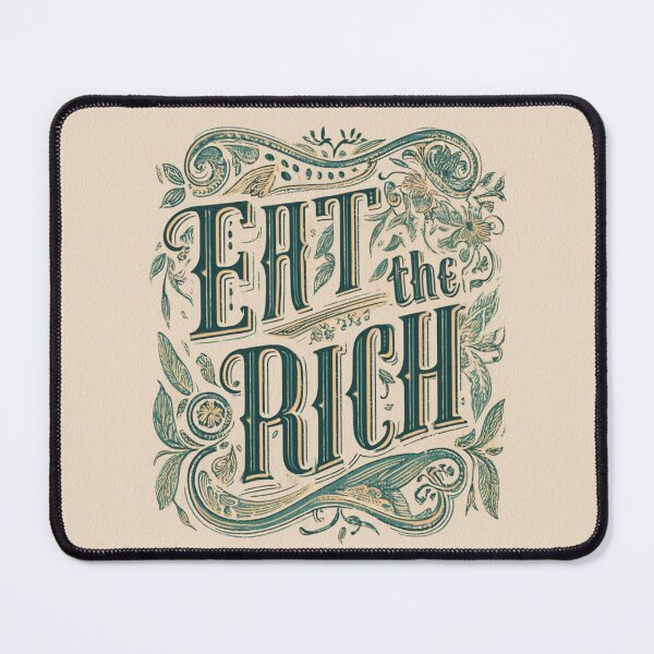 Item preview, Eat the rich designed and sold by MendaciousMina.