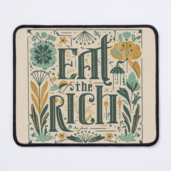 Item preview, Eat the rich designed and sold by MendaciousMina.