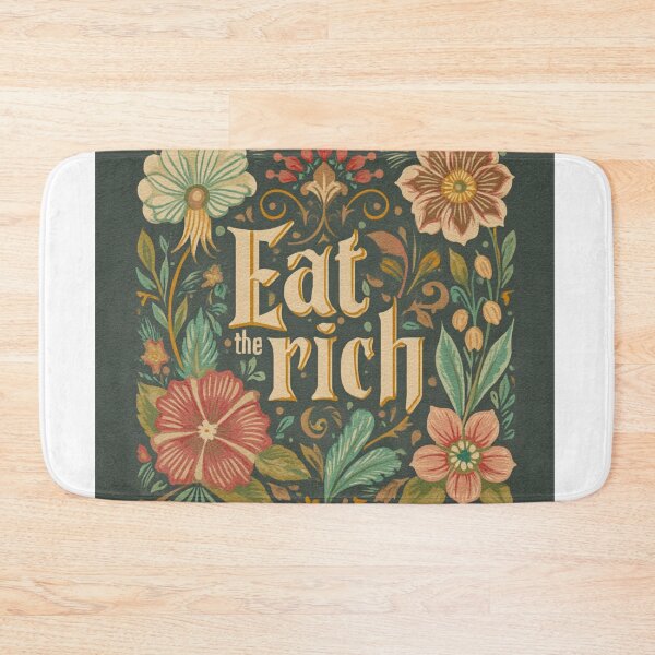 Item preview, Eat the rich designed and sold by MendaciousMina.