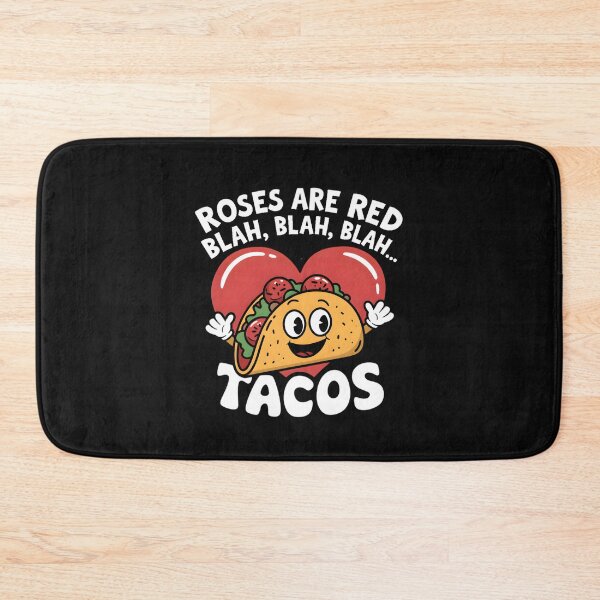 Item preview, Roses Are Red Blah Tacos Lover Funny  Mexican Food Boys Men  designed and sold by clothesy7.