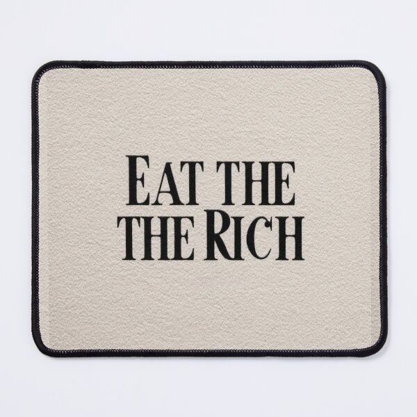 Item preview, Eat the rich designed and sold by MendaciousMina.