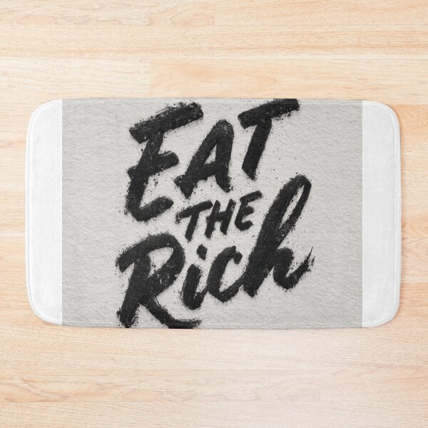 Item preview, Eat the rich designed and sold by MendaciousMina.