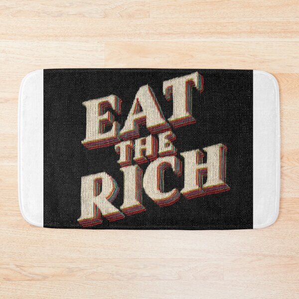 Item preview, Eat the rich designed and sold by MendaciousMina.