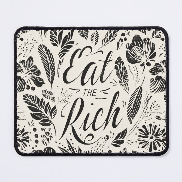 Item preview, Eat the rich designed and sold by MendaciousMina.
