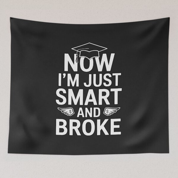 Item preview, Now I’m Just Smart And Broke: Is This Adulting? designed and sold by elynne9.