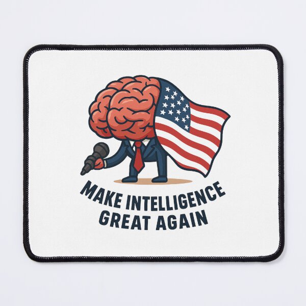 Item preview, Make Intelligence Great Again – Political Satire Brain Design designed and sold by Hydravisions.