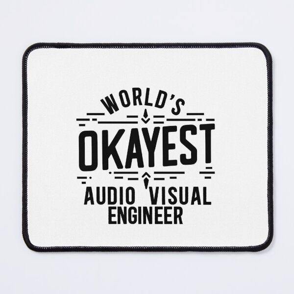 Item preview, World's Okayest AV Engineer designed and sold by TeesYouWant.