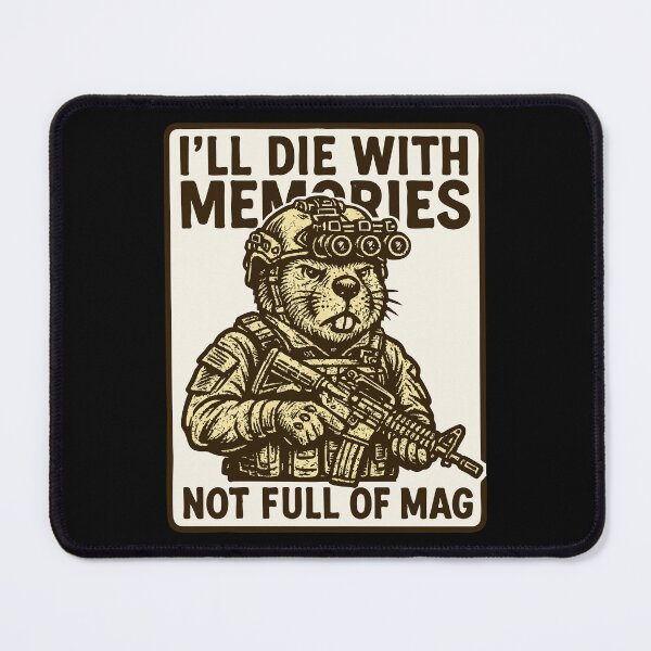 Item preview, I'll Die With Memories Not A Full Mag designed and sold by TomFrontierArt.