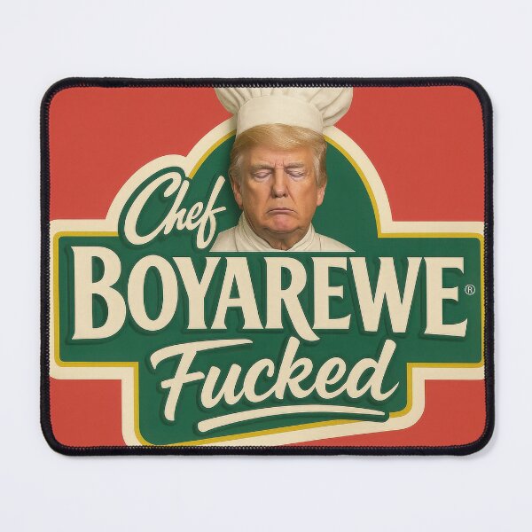 Item preview, Chef Boyarewe F**ked — Felon 47’s Secret Recipe designed and sold by Angry Creamsicle.