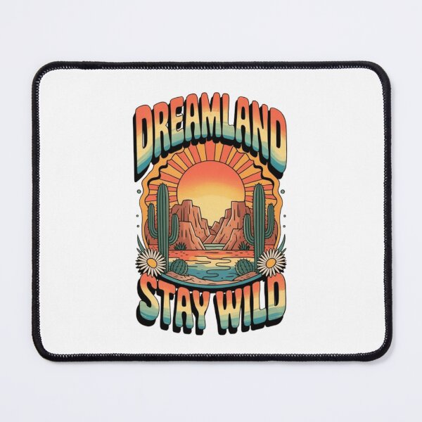 Item preview, Dreamland - stay wild designed and sold by WaffleGhostShop.