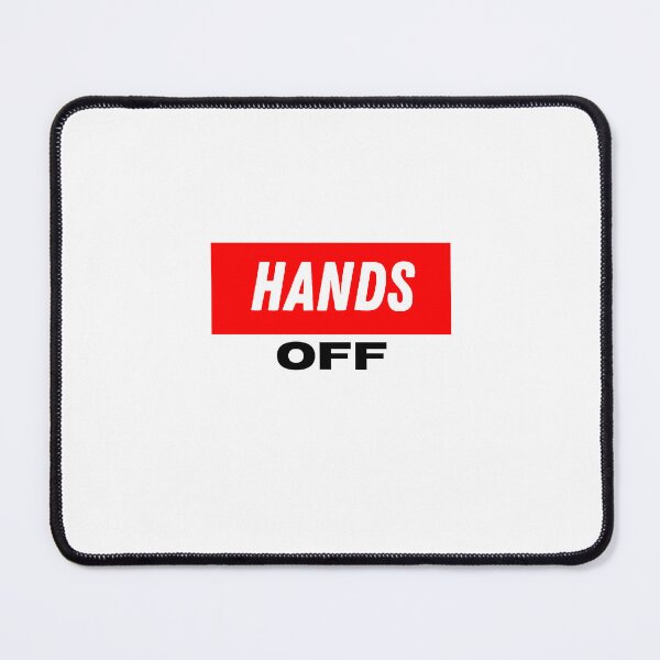 Item preview, Hands Off designed and sold by motivationhood.