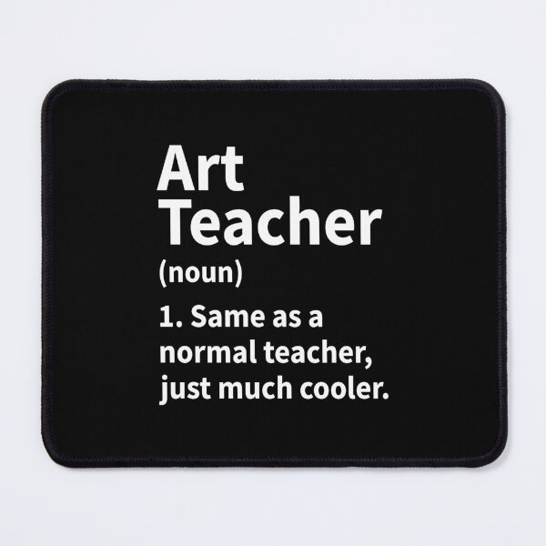 Item preview, Art Teacher Definition Funny Back To School First Day designed and sold by DexertimaArt.