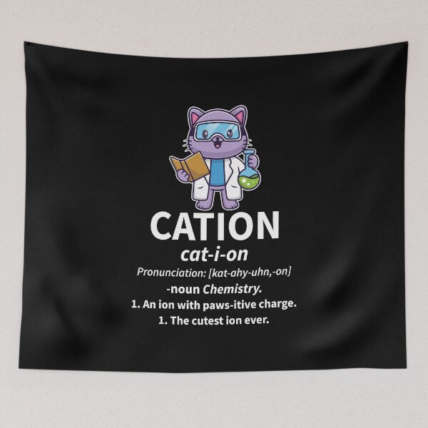 Item preview, Chemistry Chemist Cation Definition Cat designed and sold by DexertimaArt.