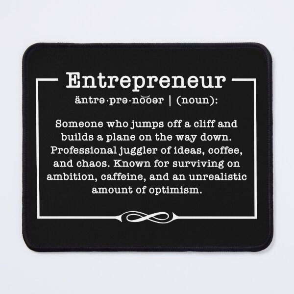Item preview, Entrepreneur Definition Funny Quote – Startup Life Motivational Typography for Office, Hustle Culture, and Coffee Lovers designed and sold by NotaryLife.