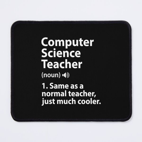 Item preview, Computer Science Teacher Definition Back To School First Day designed and sold by DexertimaArt.
